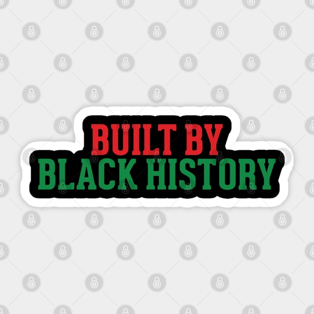 Built by Black History, Black History Month Sticker by UrbanLifeApparel